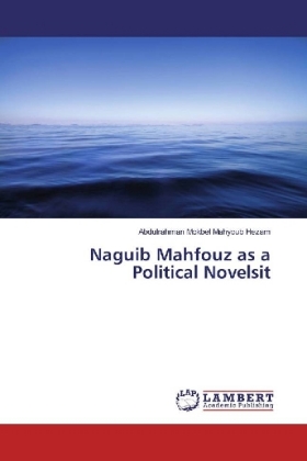 Naguib Mahfouz as a Political Novelsit 
