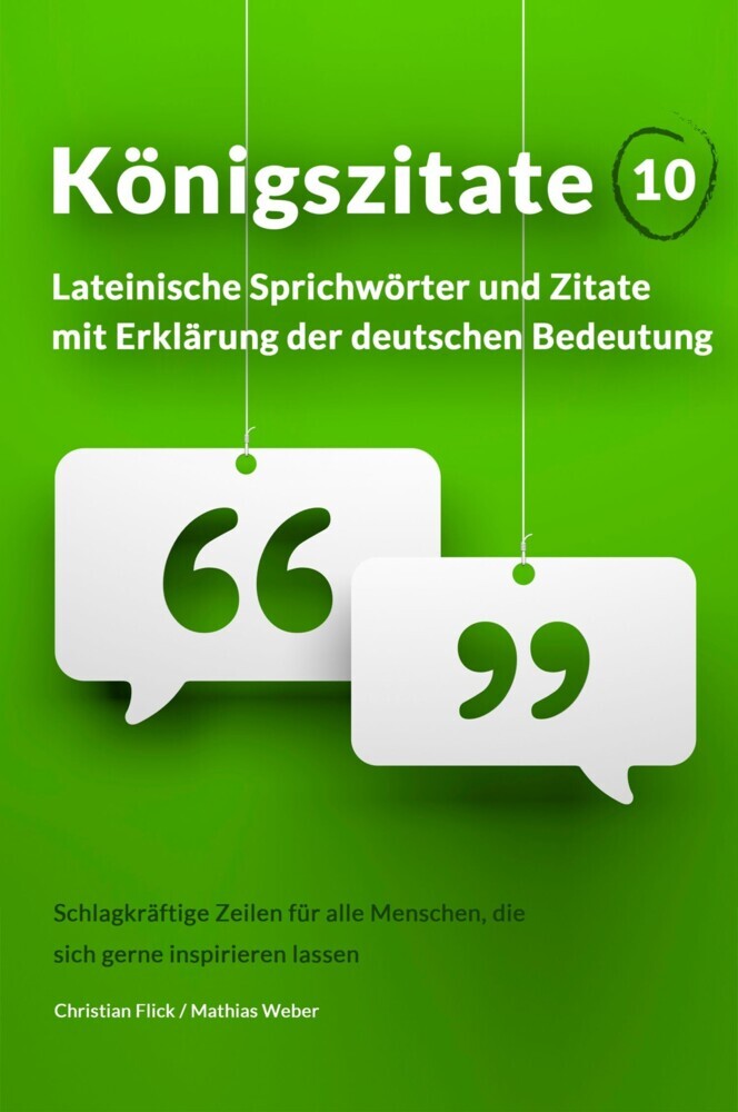 Königszitate 10 Lateinische Sprichwörter Und Zitate Mit Erklärung