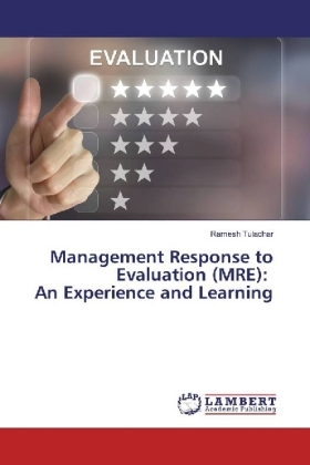 Management Response to Evaluation (MRE): An Experience and Learning 