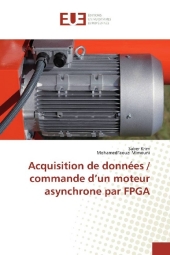 Acquisition de données / commande d'un moteur asynchrone par FPGA
