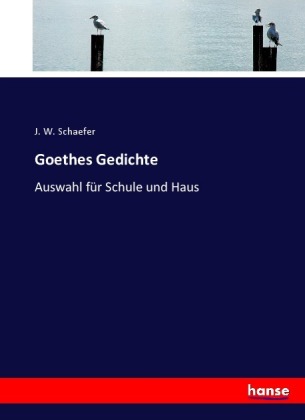Goethes Gedichte 