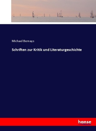 Schriften zur Kritik und Literaturgeschichte 
