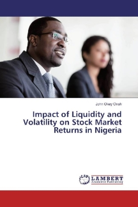 Impact of Liquidity and Volatility on Stock Market Returns in Nigeria 