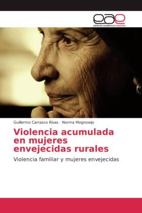 Violencia acumulada en mujeres envejecidas rurales 