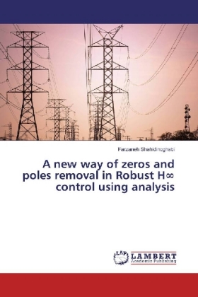 A new way of zeros and poles removal in Robust H control using analysis 