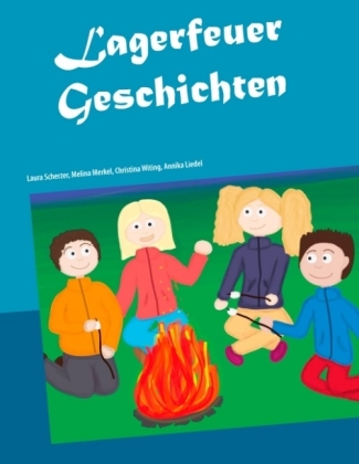 Lagerfeuer Geschichten 