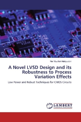 A Novel LVSD Design and its Robustness to Process Variation Effects 