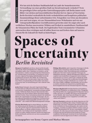 Spaces of Uncertainty - Berlin revisited 