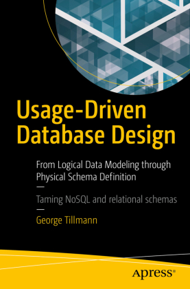 Usage-Driven Database Design 