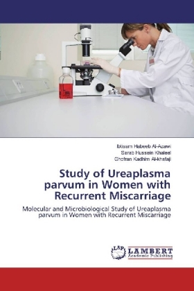 Study of Ureaplasma parvum in Women with Recurrent Miscarriage 