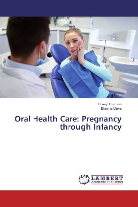 Oral Health Care: Pregnancy through Infancy 