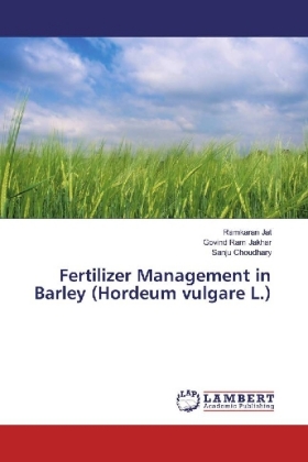 Fertilizer Management in Barley (Hordeum vulgare L.) 