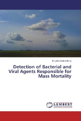 Detection of Bacterial and Viral Agents Responsible for Mass Mortality 