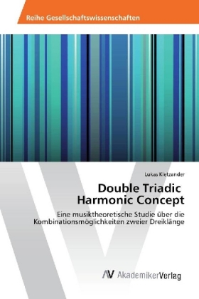 Double Triadic Harmonic Concept 