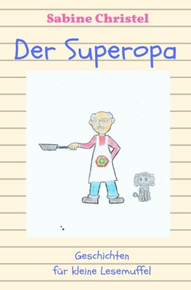 Kinderbuch / Der Superopa 