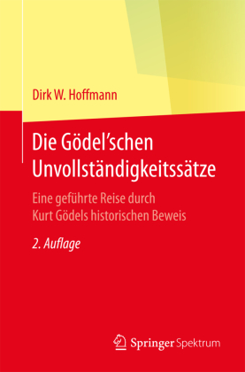 Die Gödel'schen Unvollständigkeitssätze 