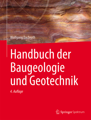 Handbuch der Baugeologie und Geotechnik 