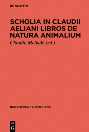 Scholia in Claudii Aeliani libros de natura animalium 