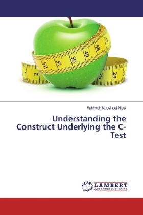 Understanding the Construct Underlying the C-Test 