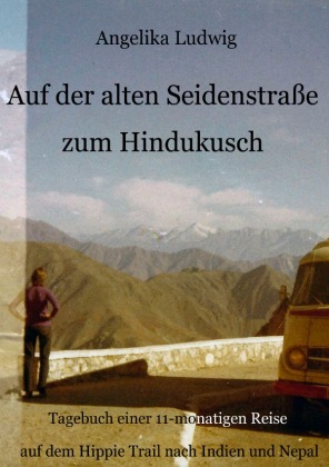 Auf der alten Seidenstraße zum Hindukusch 