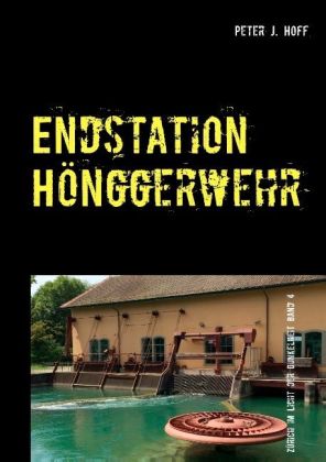 Endstation Hönggerwehr 