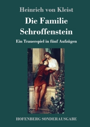 Die Familie Schroffenstein 