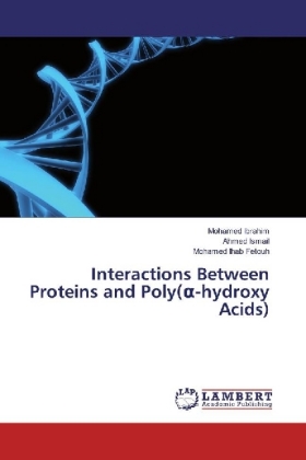 Interactions Between Proteins and Poly( -hydroxy Acids) 