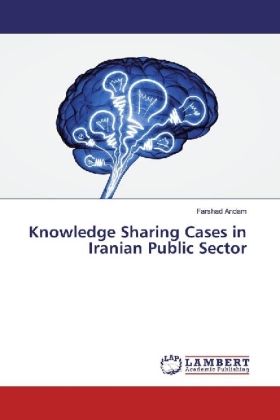 Knowledge Sharing Cases in Iranian Public Sector 