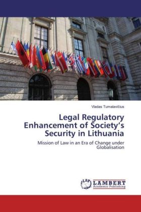 Legal Regulatory Enhancement of Society's Security in Lithuania 