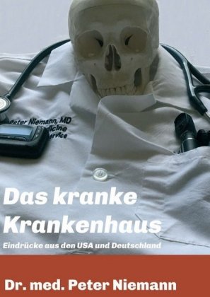 Das kranke Krankenhaus 