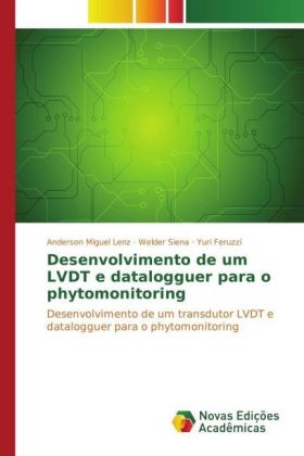 Desenvolvimento de um LVDT e datalogguer para o phytomonitoring 
