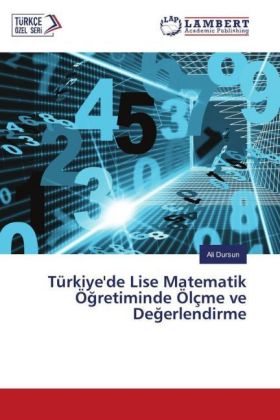 Türkiye'de Lise Matematik Ögretiminde Ölçme ve Degerlendirme 