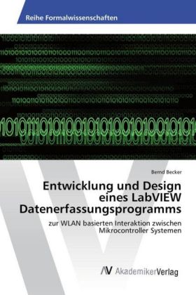 Entwicklung und Design eines LabVIEW Datenerfassungsprogramms 