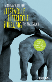 Liebevolle elterliche Führung Cover