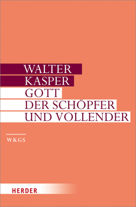 Gott - der Schöpfer und Vollender 