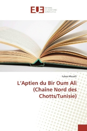 L'Aptien du Bir Oum Ali (Chaîne Nord des Chotts/Tunisie) 