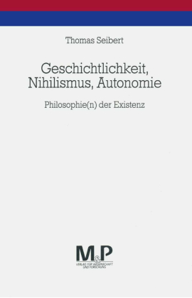 Geschichtlichkeit, Nihilismus, Autonomie 