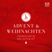 Advent & Weihnachten - Liederschätze neu entdeckt, Audio-CD
