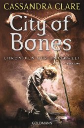 Chroniken der Unterwelt - City of Bones Cover