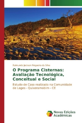 O Programa Cisternas: Avaliação Tecnológica, Conceitual e Social 
