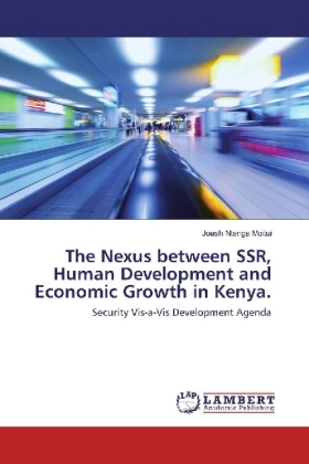 The Nexus between SSR, Human Development and Economic Growth in Kenya. 