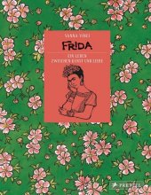 Frida - Ein Leben zwischen Kunst und Liebe