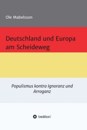 Deutschland und Europa am Scheideweg 