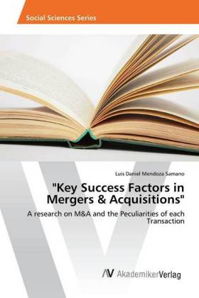 "Key Success Factors in Mergers & Acquisitions" 
