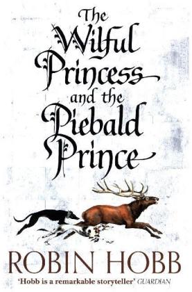 The Wilful Princess and the Piebald Prince