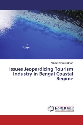 Issues Jeopardizing Tourism Industry in Bengal Coastal Regime 