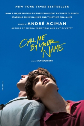Call Me by Your Name (Movie Tie-in Edition)