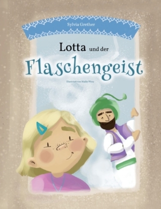 Lotta und der Flaschengeist 