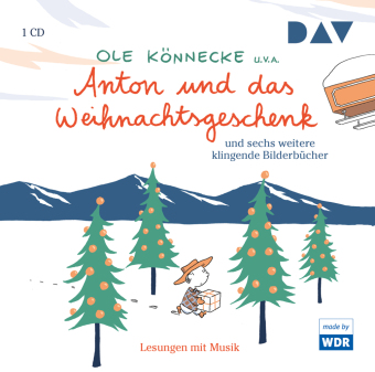 Anton und das Weihnachtsgeschenk und acht weitere klingende Bilderbücher, 1 Audio-CD