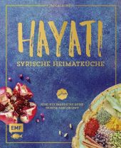 Hayati: Syrische Heimatküche
